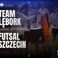 🔴 Team Lębork – Futsal Szczecin | 1 Polska Liga Futsalu